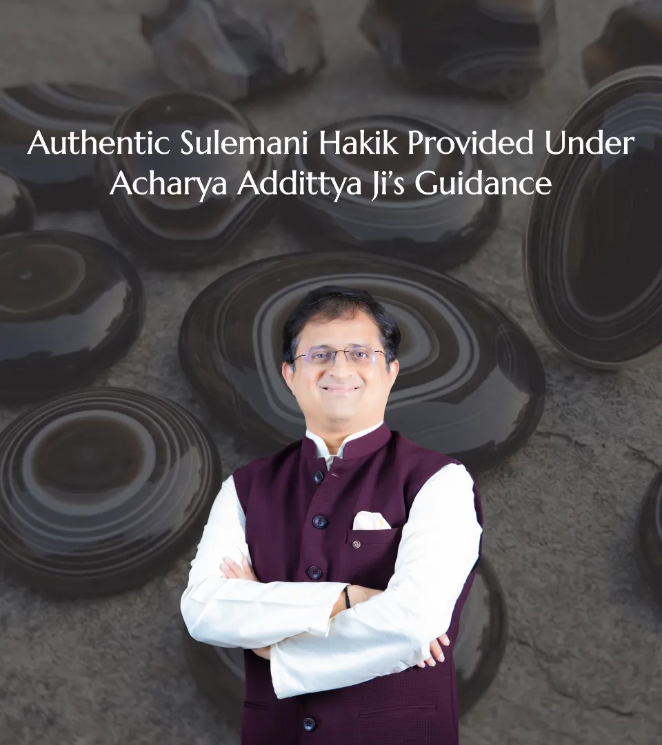 Authentic Sulemani Hakik Provided Under Acharya Addittya Ji’s Guidance