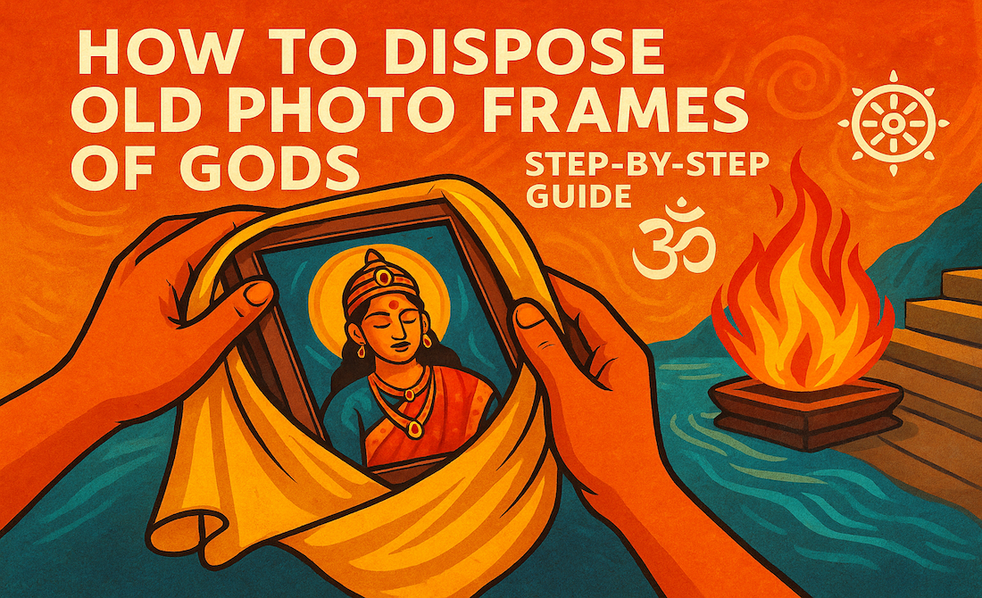 How to dispose old photo frames of Gods – Step-by-Step Guide